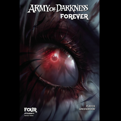 Army Of Darkness Forever #4 by Dynamite Comics written by Tony Fleecs with art by Justin Greenwood and cover art A. Excitement and horror oscillate across three timelines as Future Ash recruits robots to reassemble the Necronomicon, Bad Ash sends his mini-minions into the Internet, and Sheila loses the Wiseman in the woods