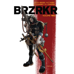 BRZRKR Vol. 2 by Keanu Reeves and Matt Kindt is a graphic novel