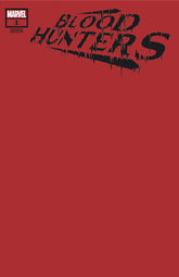 Blood Hunters #1 Blood Red Blank...