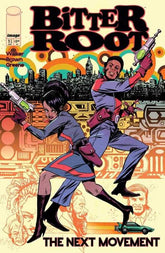 Bitter Root The Next Movement #1...