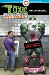 Toxic Avenger Pinup Special #1 (...
