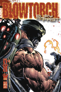 Blowtorch Bury The Past Special Collectors Edition Cover A