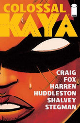 Colossal Kaya (One Shot) Cover A...