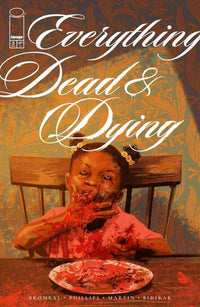Everything Dead & Dying #3 (Of 5) Cover A Jacob Phillips (Mature)
