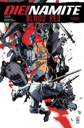 Dienamite Blood Red #5 Cover C E...