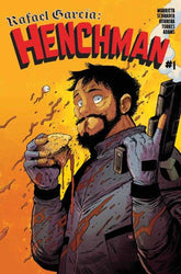 Rafael Garcia Henchman #1 Cover ...