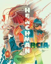 Rafael Garcia Henchman #1 Cover ...
