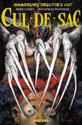 Cul De Sac Anniversary Edition #...