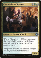 Chronicler of Heroes - Iconic Ma...