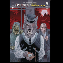 Creepshow Joe Hill's Wolverton Station #1 by Image Comics, with cover art B, written by Joe Hill with art by Michael Walsh.