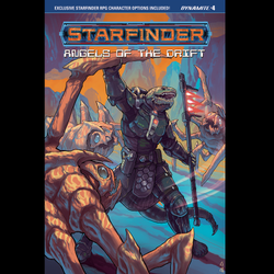 Starfinder Angels Of the Drift #4 by Dynamite Comics written by James L Sutter with art by Edu Menna and cover art A.