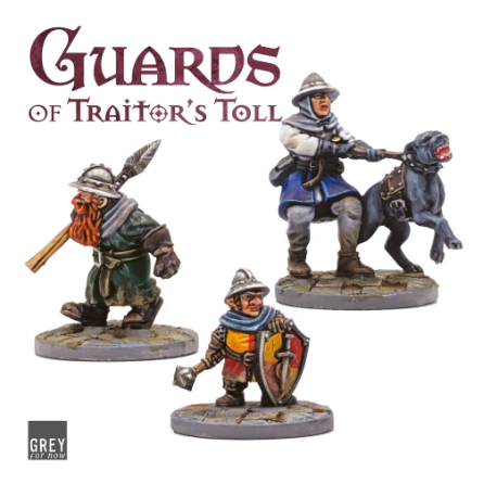 Guards of Traitor’s Toll New Recruits
