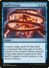 Spell Crumple - Commander Anthol...