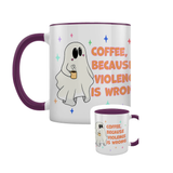 Because Violence Is Wrong Galaxy Ghouls Mug. A white mug with a purple handle and inner featuring an image of a cute ghost holding a coffee mug with the steam making a heart shape and the words 'Coffee, Because Violence Is Wrong'.