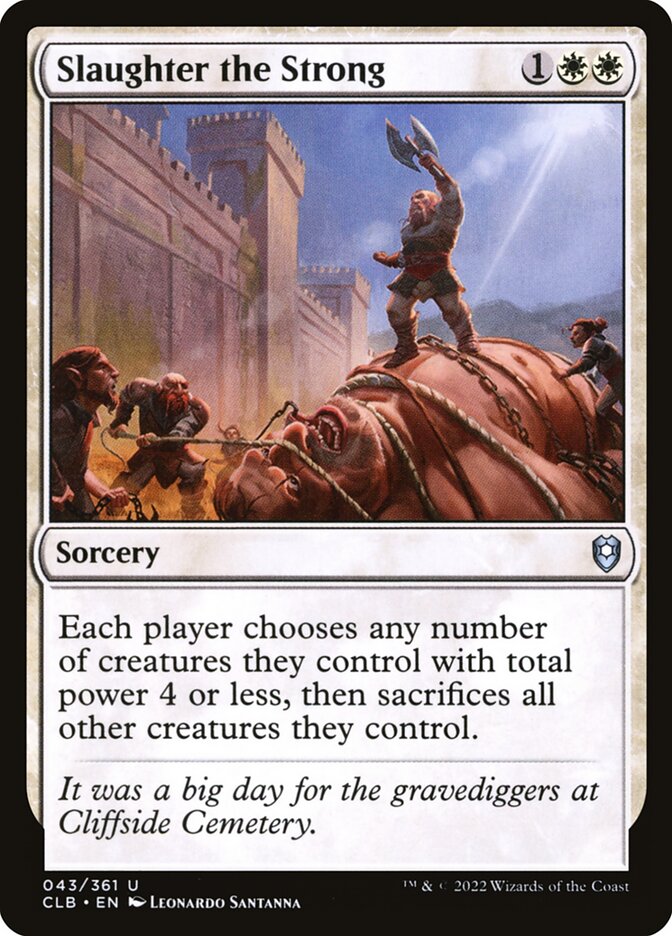 Slaughter the Strong - Commander Legends #043