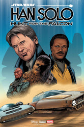 Star Wars: Han Solo   Hunt For T...