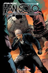 Star Wars: Han Solo   Hunt For T...