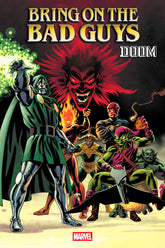 Bring On The Bad Guys: Doom #1 M...