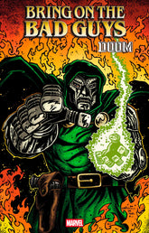 Bring On The Bad Guys: Doom #1 K...