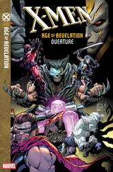 X-Men: Age Of Revelation Overtur...