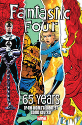 Fantastic Four: 65 Years Of The ...