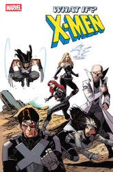What If...? X-Men #1 Tim Seeley ...