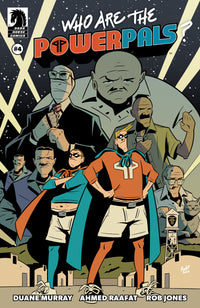 Who Are The Power Pals? #4 (Cover A) (Ahmed Raafat)