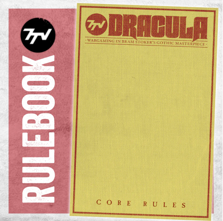 7TV Dracula Core Rules. A collector’s edition hardback rulebook with tailored mechanics, new statuses, and gothic horror themes. Perfect for fans of Dracula and wargaming.
