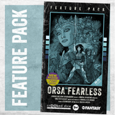 Orsa the Fearless Feature Pack. ...