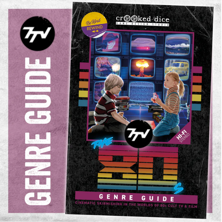 7TV The 80s Genre Guide. A 200-page hardback supplement filled with profiles, genres, props, episodes, and script cards for cinematic skirmishing inspired by 80s cult classics
