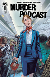 Murder Podcast #5 Cover A Jeremy...