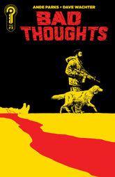 Bad Thoughts #3 Cover A Dave Wac...