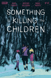 Something Is Killing The Childre...
