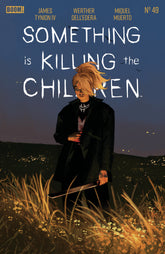 Something Is Killing The Childre...