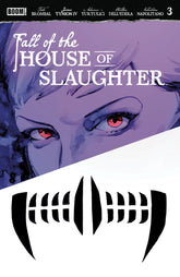 Fall Of The House Of Slaughter #...