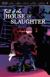Fall Of The House Of Slaughter #...