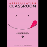 Assassination Classroom, Vol. 13...