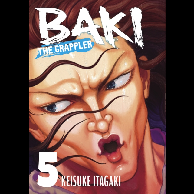 Front cover of the manga volume 'BAKI: The Grappler Volume 5' by Keisuke Itagaki, featuring a close-up illustration of a determined female character with brown hair and an intense expression. Baki The Grappler Perfect Edition, Vol 5