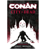 Conan: City Of The Dead by John ...