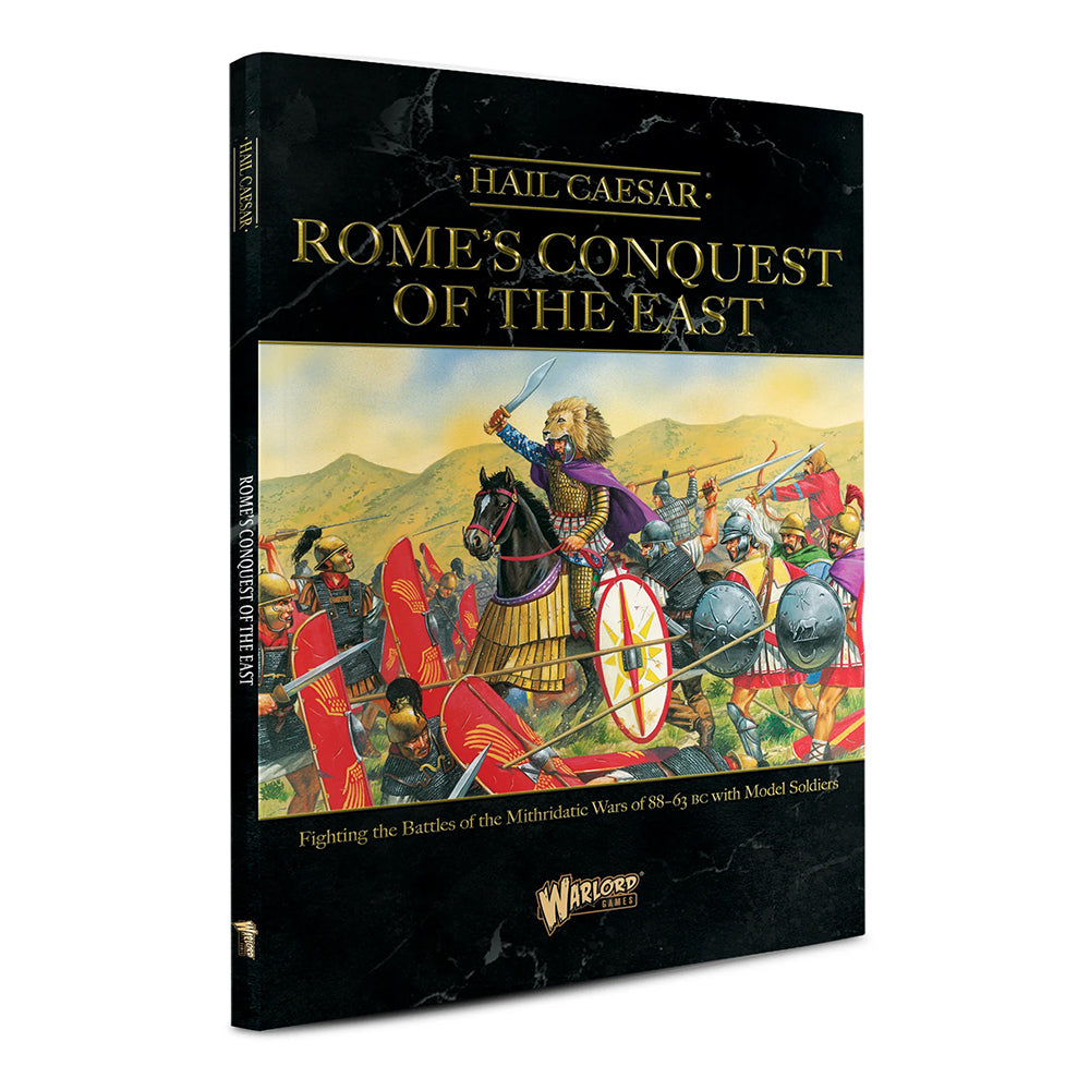 Hail Caesar Rome's Conquest of the East