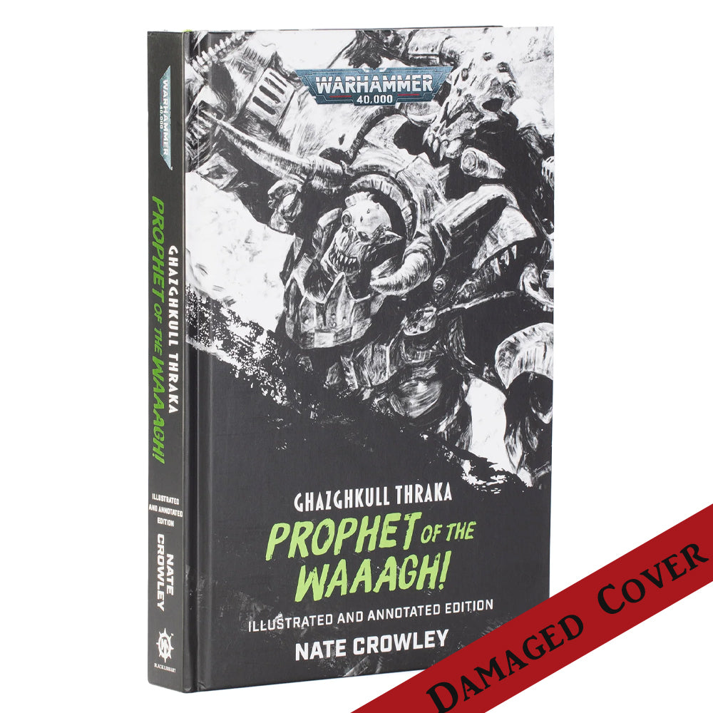 Damaged Prophet of the WAAAGH! Illustrated Ed