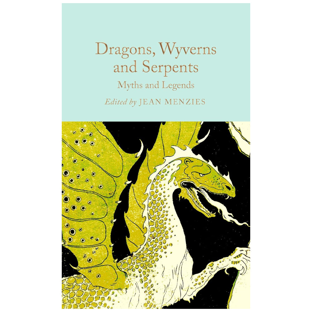 Dragons, Wyverns & Serpents - Myths & Legends
