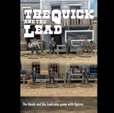 The Quick and the Lead mini game...