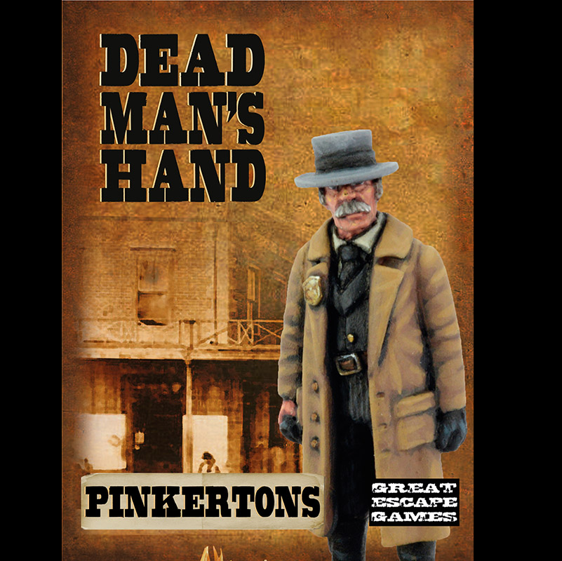 Front cover artwork for the board game 'Dead Man's Hand' by Pinkertons, featuring a vintage western-style illustration of a mustached man in a tan coat and grey hat against a sepia brick building background. Dead Man's Hand Redux Pinkertons 7 28mm metal miniatures