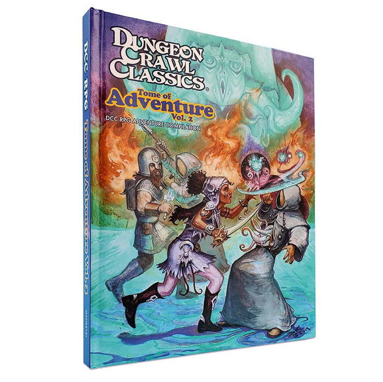 Dungeon Crawl Classics RPG: Tome Of Adventure Volume 2 hardback book featuring eight classic adventures for tabletop role-playing games.