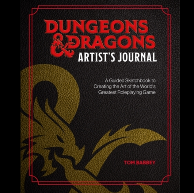 Front cover of the book Dungeon & Dragons Artist's Journal by Tom Babbey, featuring a black textured leather-like background with red and white title text and a gold dragon illustration. Dungeons & Dragons Artist's Journal guided sketchbook by Tom Babbey paperback