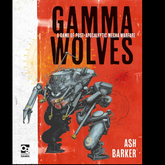 Cover of Gamma Wolves hardback s...