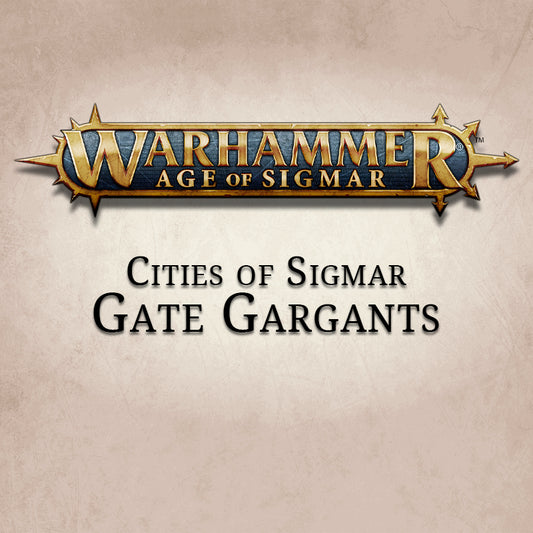 Cities Of Sigmar Gate Gargants