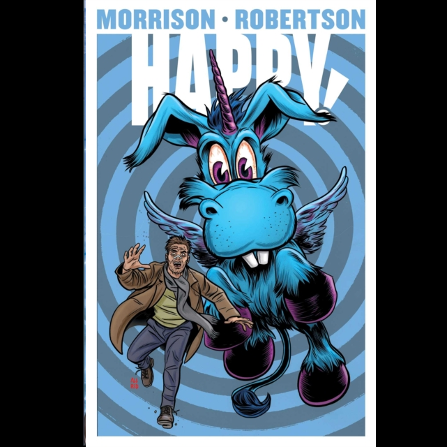 Comic book cover with a blue creature and a person, featuring the text 'Morrison Robertson Happy'. Happy! 10th Anniversary Edition Graphic Novel Paperback by Grant Morrison