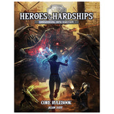 Heroes & Hardships Core Rule...